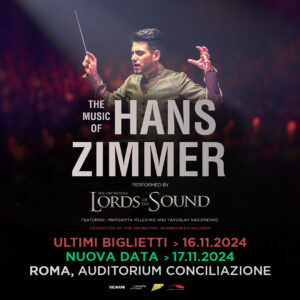 THE MUSIC OF HANS ZIMMER – ROMA (RM) SECONDA DATA