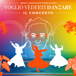 Voglio vederti danzare – BATTIATO – Napoli